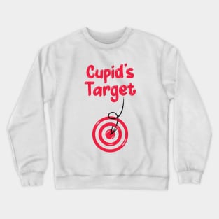 Cupid Bow, Cupid Arrow, Cupid Target Crewneck Sweatshirt